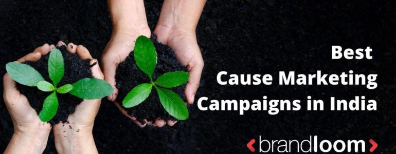 Best Cause Marketing Campaigns in India