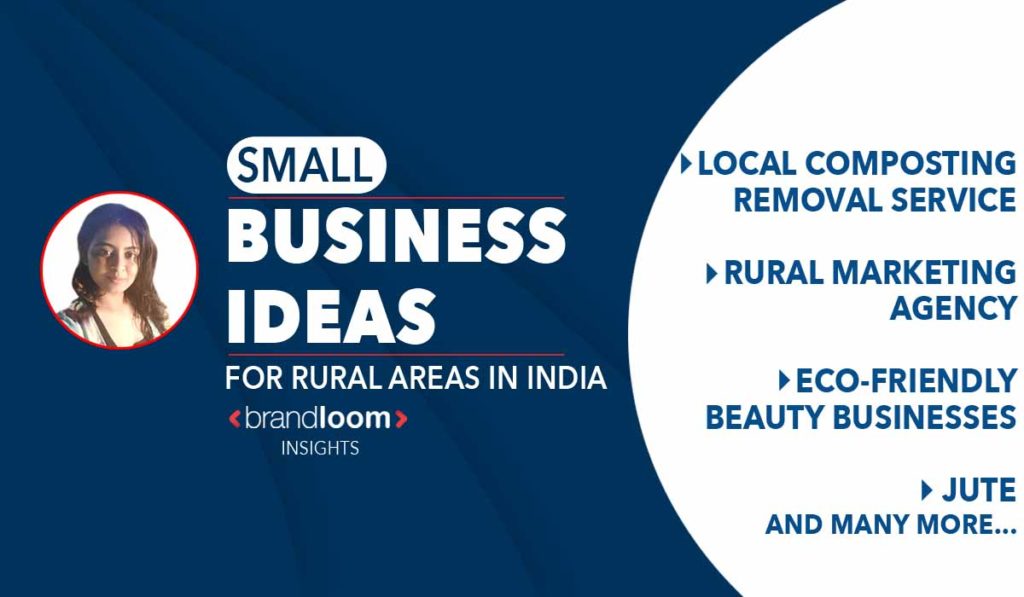 Small Business ideas for Rural areas in India