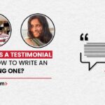 What is a Testimonial and How to Write an Amazing one?