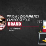 4 Ways a Design Agency Can Boost Your Brand