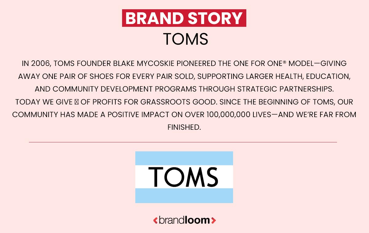 Brand Story, Toms