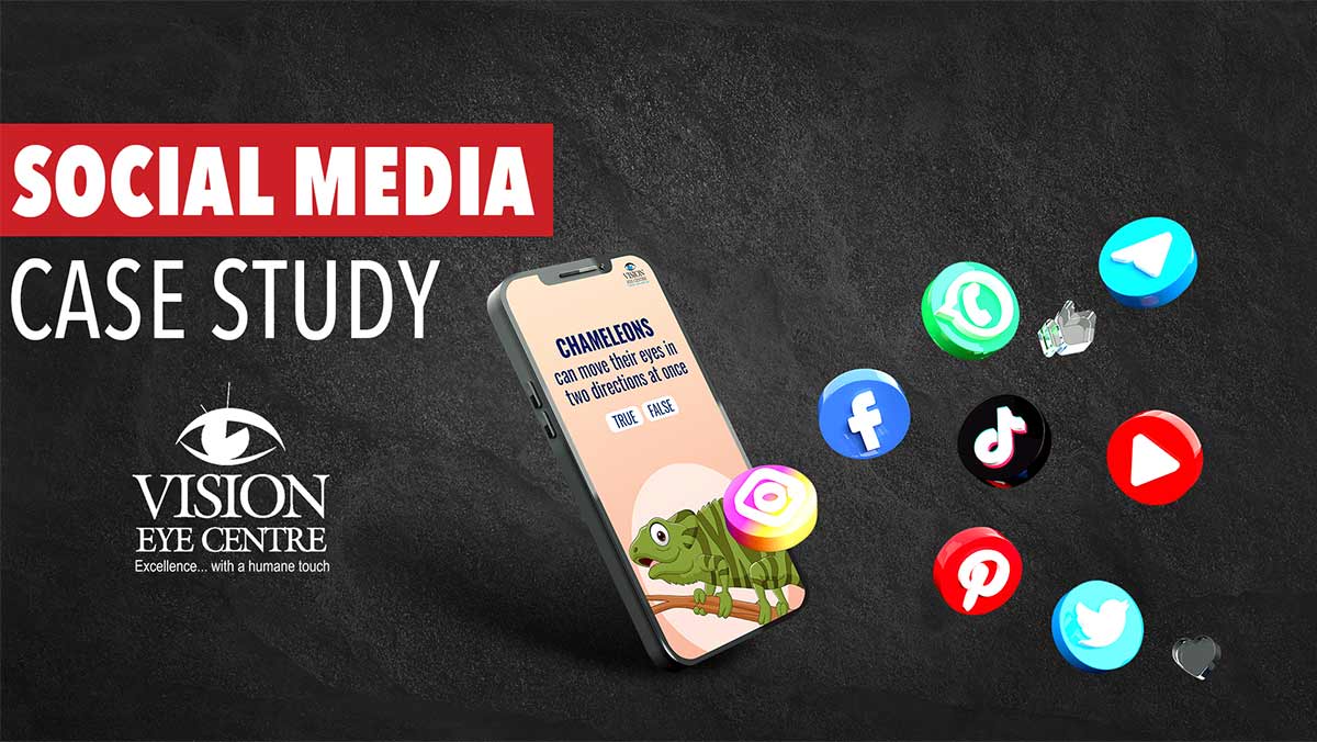 Vision Eye Centre Social Media Case Study
