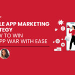 How to market an App with Mobile app marketing strategy