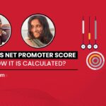 What is Net Promoter Score and How it is calculated?