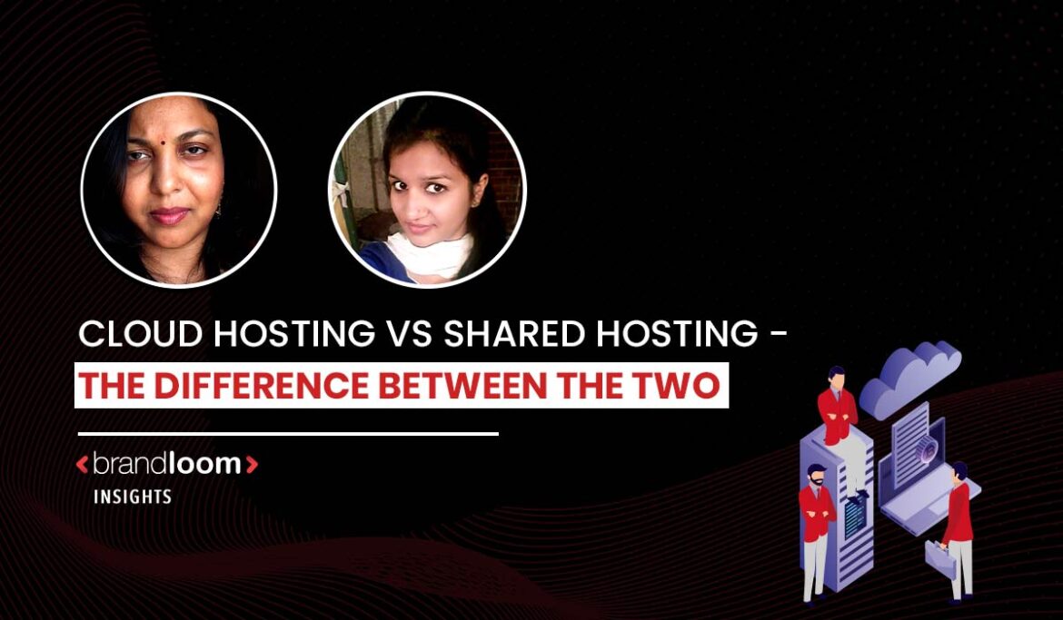 Cloud Hosting vs Shared Hosting: The Difference Between them