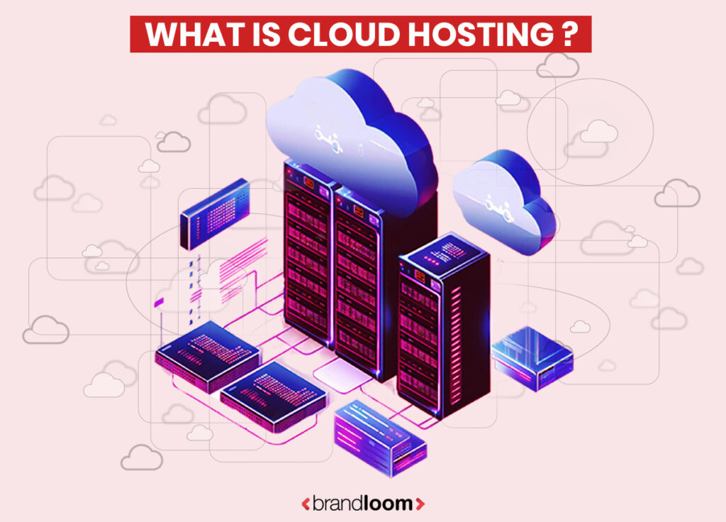 What is Cloud Hosting