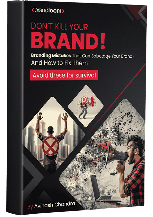 Ebook cover titled Don't Kill Your Brand by BrandLoom, highlighting branding mistakes and how to fix them