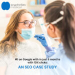 Seychelles Medical SEO Case Study by BrandLoom – Achieving #1 Google ranking in 6 months with 10X increase in clicks