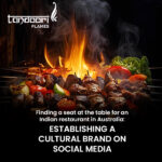Tandoori Flames – Establishing a cultural brand on social media for an Indian restaurant in Australia, crafted by BrandLoom