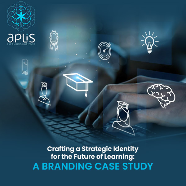 Crafting a Strategic Identity for the Future of Learning – A Branding Case Study