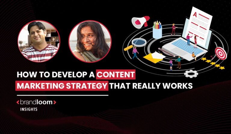 How to Develop a Content Marketing Strategy that Really Works