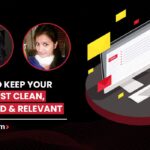 How to Keep Your Email list Clean, Updated & Relevant