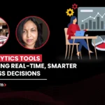 AI Analytics Tools: Powering Real-Time, Smarter Business Decisions