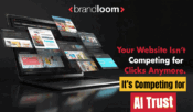 Your Website Isn’t Competing for Clicks Anymore. It’s Competing for AI Trust.