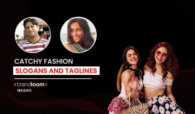 Catchy Fashion Slogans and Taglines Catchy Fashion Slogans and Taglines