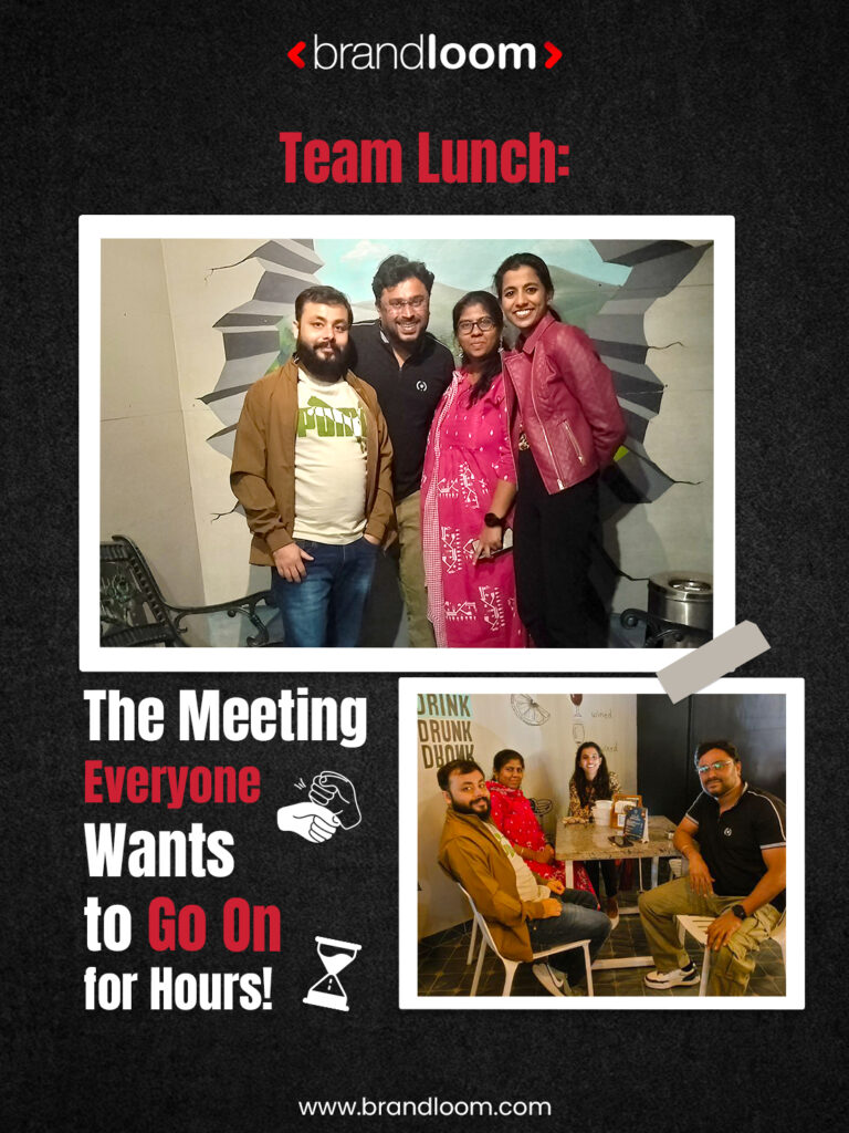 Brandloom team lunch meeting in Bangalore