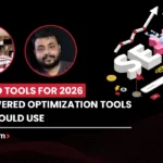 Top SEO Tools for 2026 - AI-Powered Optimization Tools You Should Use