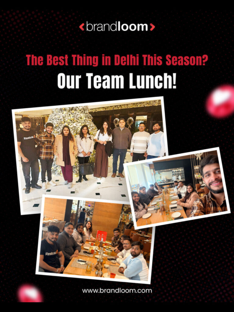 BrandLoom team is enjoying a team lunch in Delhi, celebrating collaboration, culture, and togetherness outside the workplace