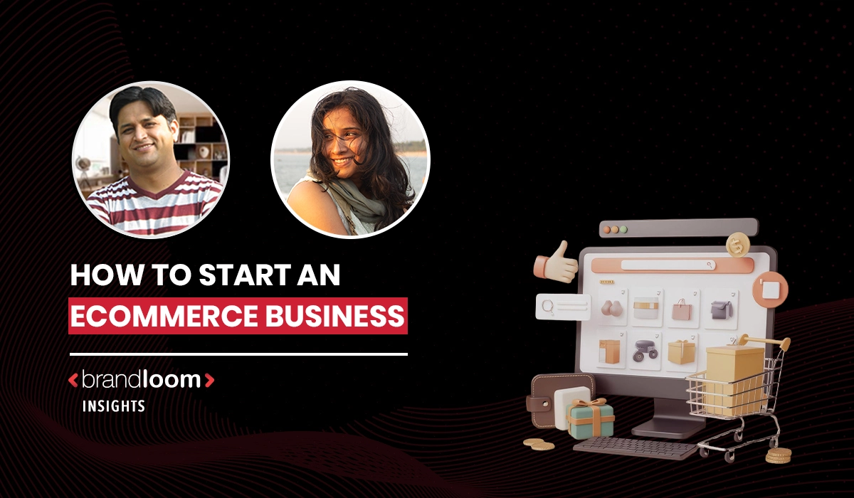 How To Start an E-commerce Business