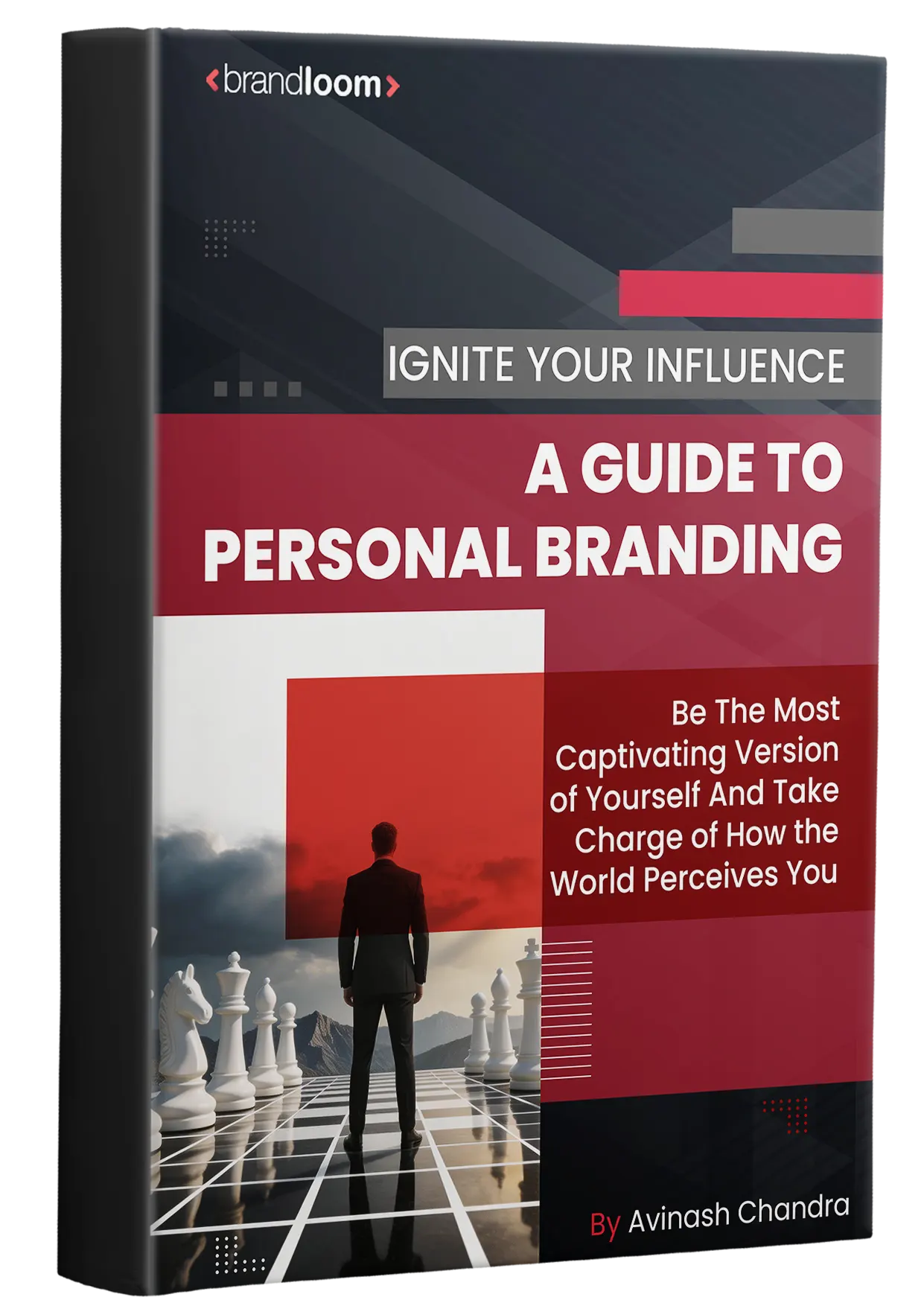 BrandLoom Ignite Your Influence – A Guide to Personal Branding book by Avinash Chandra BrandLoom Ignite Your Influence – A Guide to Personal Branding book by Avinash Chandra