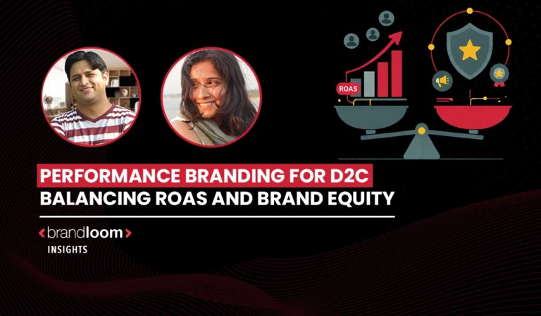 Performance Branding for D2C: Balancing ROAS and Brand Equity BrandLoom performance branding for D2C illustrating balance between ROAS and brand equity for sustainable growth