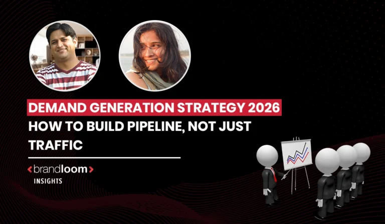 Demand Generation Strategy 2026: How to Build Pipeline, Not Just Traffic