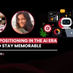Brand Positioning in the AI Era: How to Stay Memorable