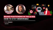 Brand Positioning in the AI Era: How to Stay Memorable
