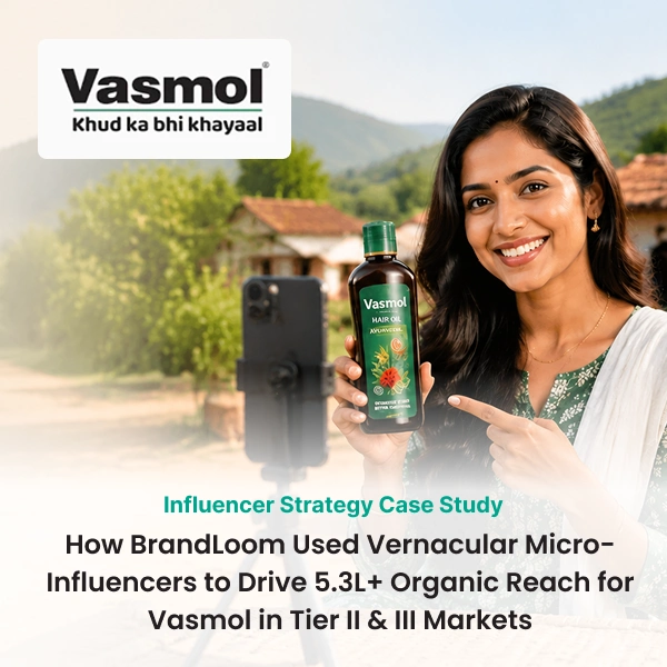 Discover how BrandLoom leveraged vernacular micro-influencers to generate 5.3L+ organic reach for Vasmol across Tier II and Tier III markets in India.