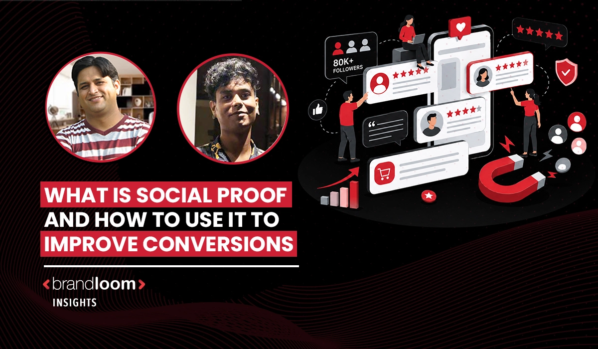 What is Social Proof and How to Use It to Improve Conversions